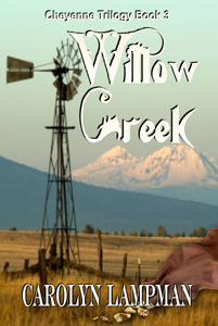 Title details for Willow Creek [Cheyenne Trilogy Book 3] by Carolyn Lampman - Available